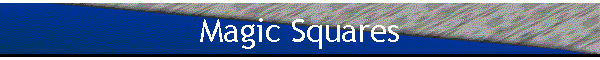 Magic Squares