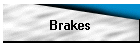 Brakes