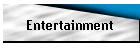 Entertainment