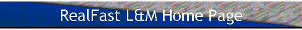 RealFast L&M Home Page