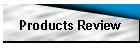 Products Review